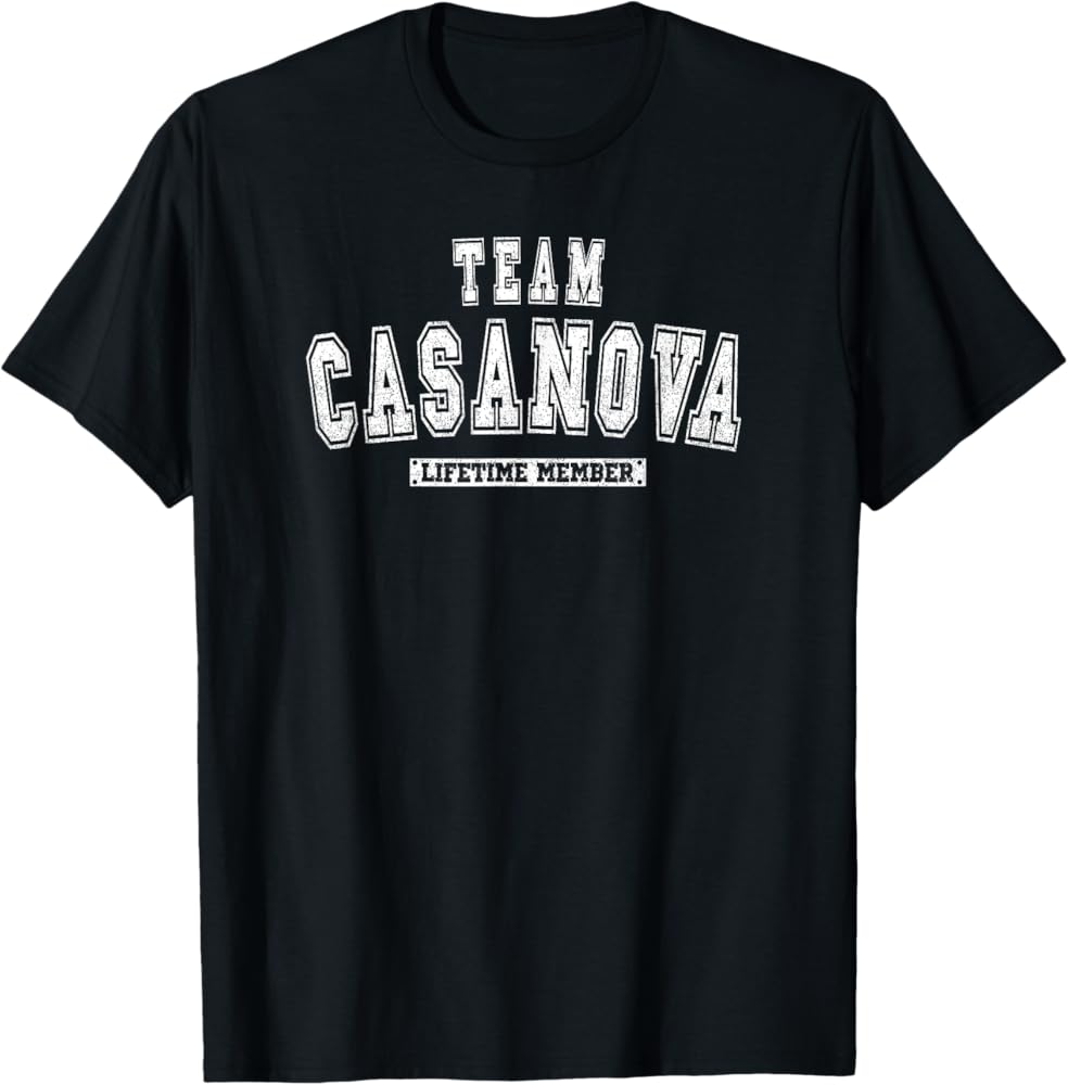 Amazon.com: Team CASANOVA Lifetime Member Family Last Name T-Shirt